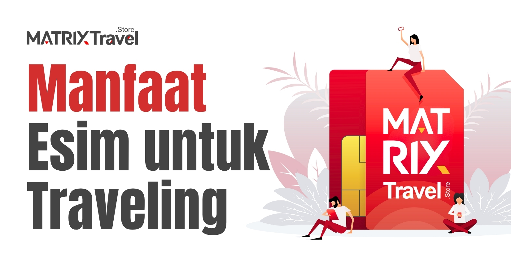 Manfaat eSIM untuk Traveler Zaman Now