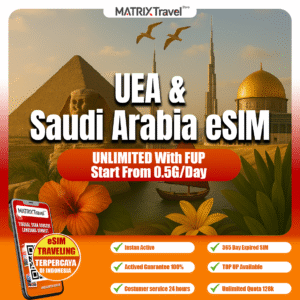 UAE, Saudi Arabia eSIM Murah – Internet 4G LTE, Tanpa Roaming, Digital, Instan, Cocok Liburan & Bisnis
