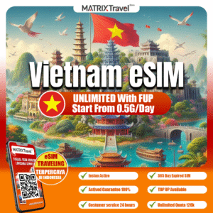 Vietnam eSIM Murah – Internet 4G LTE with FUP, Tanpa Roaming, Digital, Instant, Cocok Liburan & Bisnis